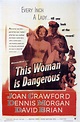 This Woman Is Dangerous Movie Poster (#1 of 2) - IMP Awards
