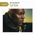 Tyrese - Playlist: The Very Best Of Tyrese (CD) - Amoeba Music