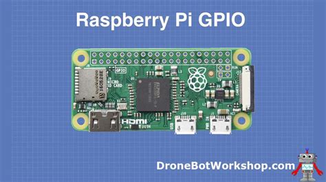 Getting Started With The Raspberry Pi Gpio And Gpiozero