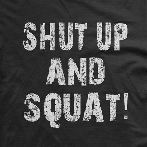 What is 'shut up' in chinese? Shut Up and Squat T-Shirt |Shop Funny Weightlifting Shirts