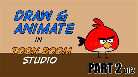 How To Draw And Animate In Toon Boom Studio Part 2 Of 2 Youtube