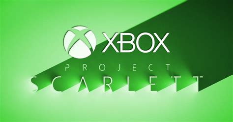 Xbox Scarlett Heres Everything We Know On Microsofts Next Gen