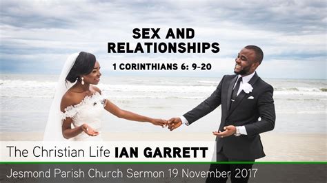 1 Corinthians 6 9 20 Sex And Relationships Jesmond Parish Sermon Clayton Tv Youtube
