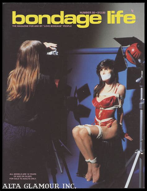 Bondage Life The Magazine For And By Bondage Lovers