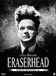 Ressortie/ Eraserhead de David Lynch : critique | CineChronicle