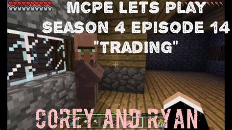Mcpe Lets Play Season 4 Episode 14 Trading Youtube