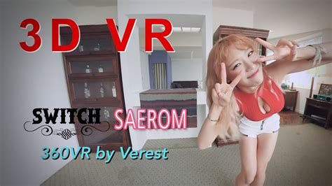 3d 360 Vr Sexy Girl Group Switch Saerom Youtube