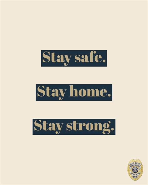 Stay Strong. Stay Safe. Stay Home. | Stay safe, Stay 