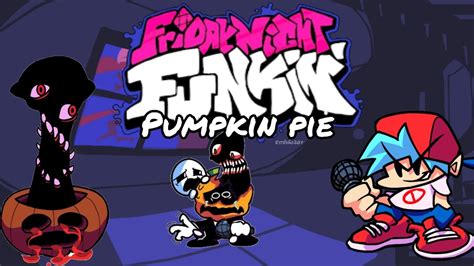 Friday Night Funkin Pumpkin Pie Youtube