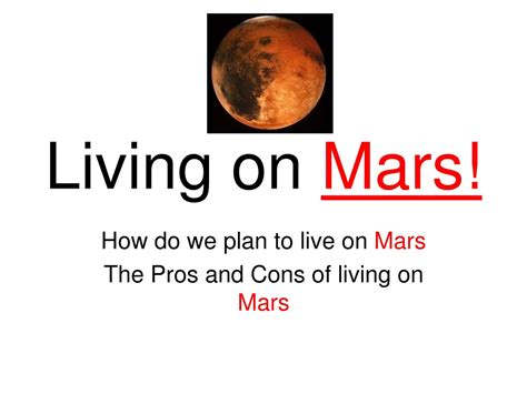 Ppt Living On Mars Powerpoint Presentation Free Download Id138805