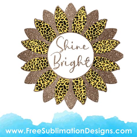 Free Sublimation Print Shine Bright Sunflower Png