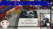 Série Dostoiévski: Os Demônios - YouTube