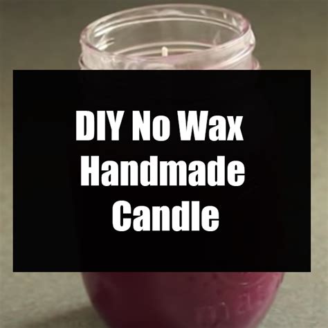 We did not find results for: DIY No Wax Handmade Candle