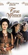 True Women (TV Movie 1997) - IMDb