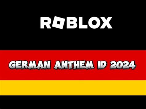 Roblox German Anthem Music Id Working 2024 YouTube