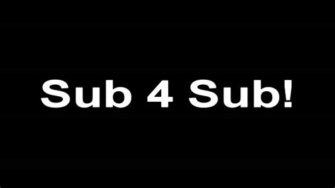 Sub 4 Sub 2011 Youtube