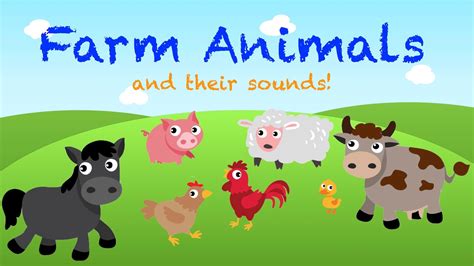 Farm Animals And Their Sounds Kids Fun Learning Video Youtube