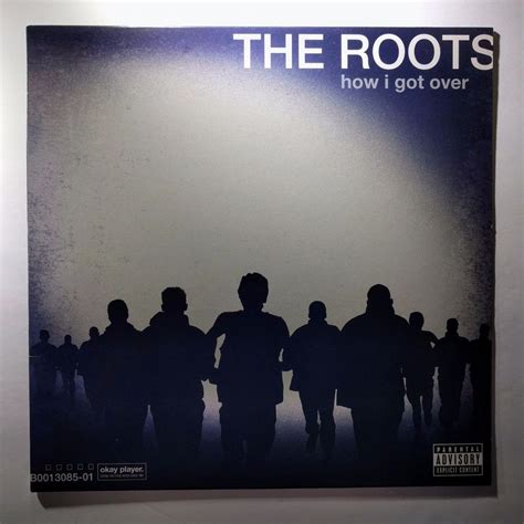 The Roots How I Got Over B0013085 01 Def Jam Recordings 2010 Vinyl Lp