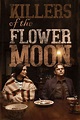 Killers of the Flower Moon | ScreenRant