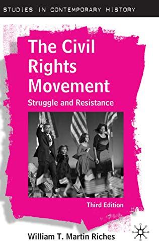 The Civil Rights Movement Struggle And Resistance Studies In