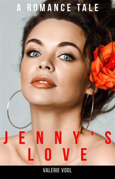 Jennys Love A Romance Erotica Part 3 By Valerie Vogl Goodreads