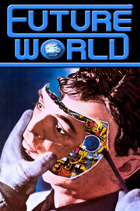 Futureworld Movie Aug 1976