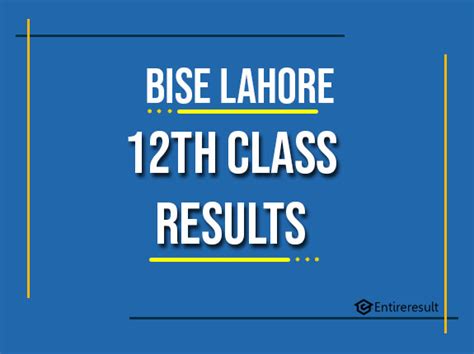 Bise Lahore 12th Class Result 2022 Fa Fsc Ics Icom Lahore 2nd