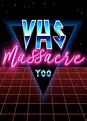 VHS Massacre Too (2020) - IMDb