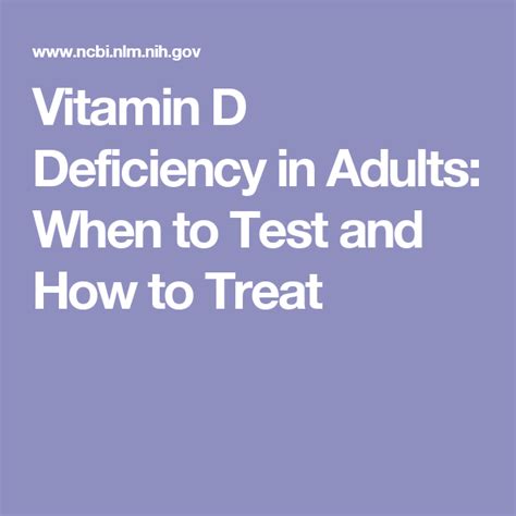 Vitamin d deficiency symptoms and treatment. Vitamin D Deficiency in Adults: When to Test and How to ...