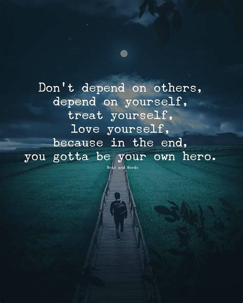 Depend On Yourself Quotes Shortquotescc