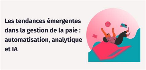 Les dernières tendances de la gestion de la paie Factorial