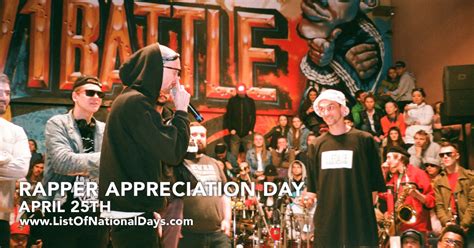 Rapper Appreciation Day List Of National Days