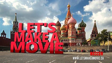 Moscow Lets Make A Movie МОСКВА Позволяет сделать фильм Youtube