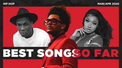 Top Hip Hop Songs Of 2020 — So Far Best Hip Hop Songs Of The Year