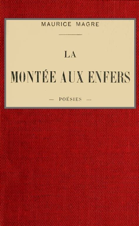 La montée aux enfers by Maurice Magre BookFusion