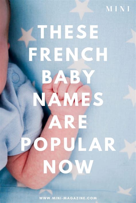 These Are The Most Popular French Baby Names Right Now French Baby