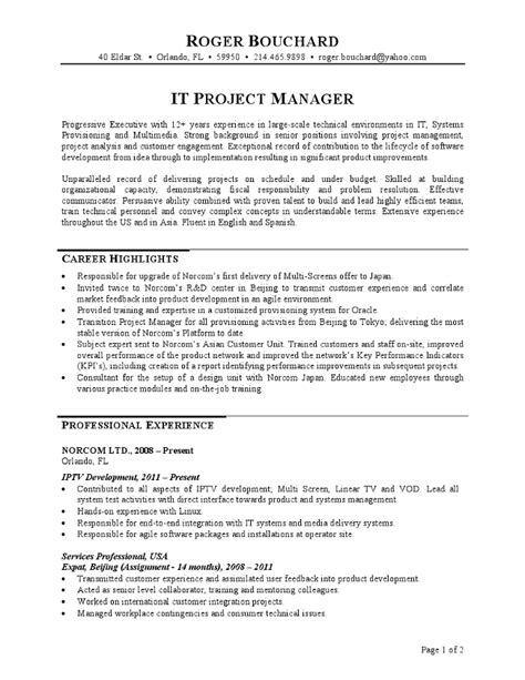 The project management resume can be used to understand the background, educational qualification, relevance of experience, and skill sets of candidates who apply for a project. IT Project Manager Resume