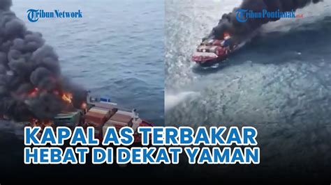 🔴 Mencekam Penampakan Kapal Kargo As Terbakar Hebat Di Lepas Pantai