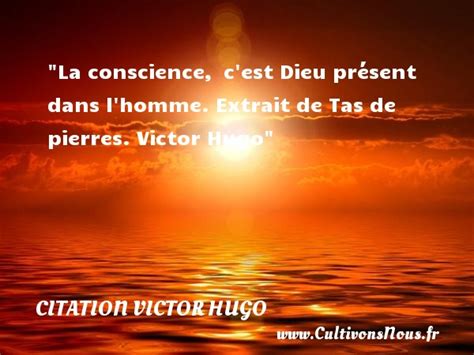 La Conscience Citation Victor Hugo Cultivons Nous