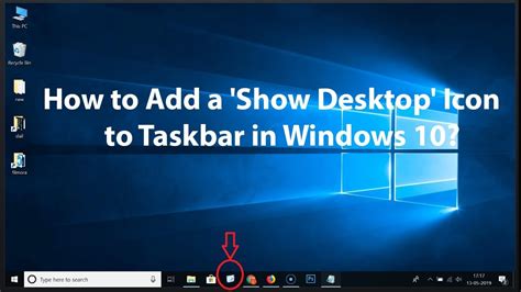 How To Add A Show Desktop Icon To Taskbar In Windows 10 Youtube