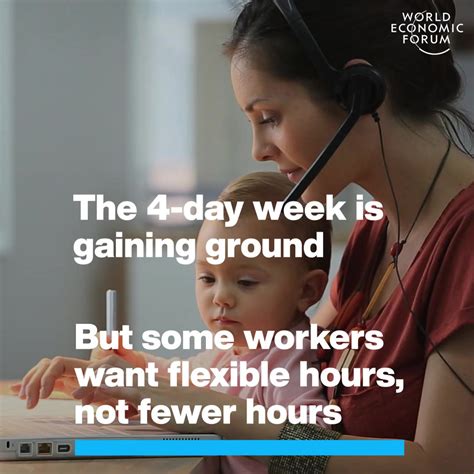 Flexible Work Favoured Over 4 Day Working Week World Economic Forum