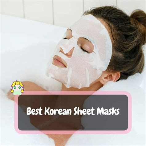 10 Best Korean Sheet Masks For Acne Oily And Dry Skin TheKoreanGuide