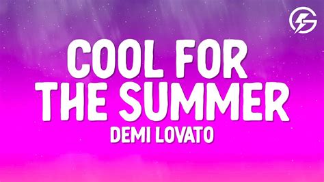 Demi Lovato Cool For The Summer Lyrics Youtube