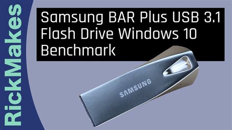 Samsung Bar Plus Usb 31 Flash Drive Windows 10 Benchmark Youtube