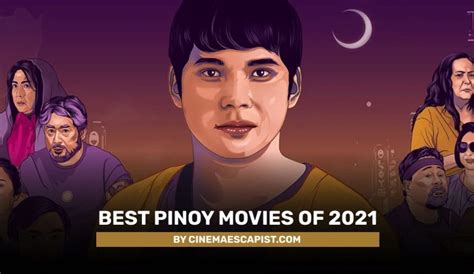 The Best Pinoy Movies Of Cinema Escapist Vrogue