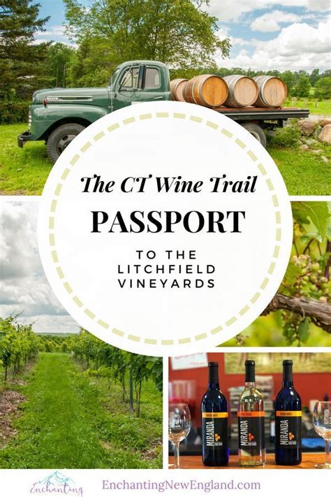 The Ct Wine Trail Passport To The Litchfield Vineyards Connecticut