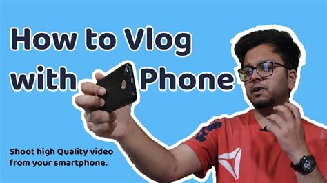 How To Vlog With Phone Youtube