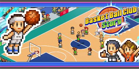 Basketball Club Story Nintendo Switch Download Software Spiele Nintendo
