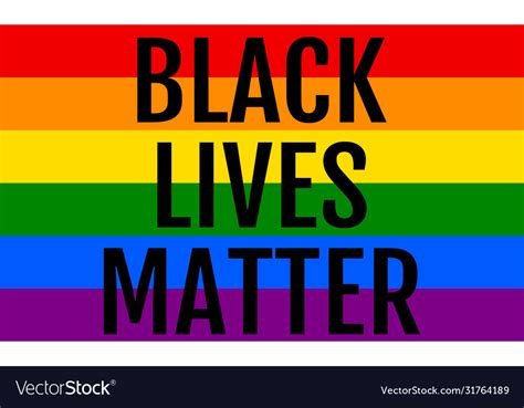 Black Lives Matter Rainbow Flag Lgbt Pride Vector Image