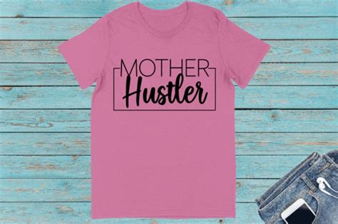 Mother Hustler Hustler Hustle Hard Strong Woman Mom Life Etsy